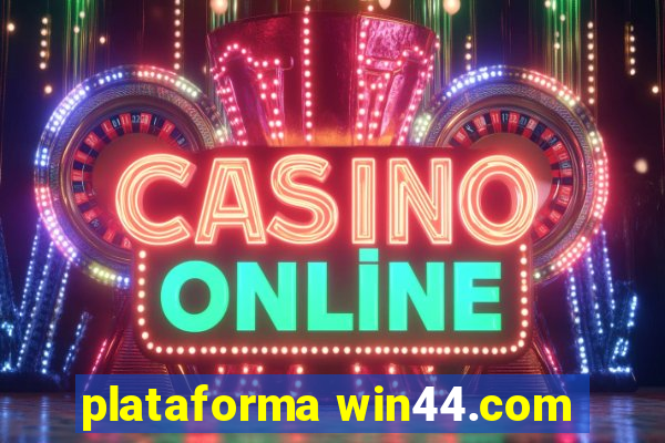 plataforma win44.com